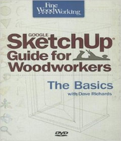 Fine Woodworking's Google SketchUp for Woodworkers